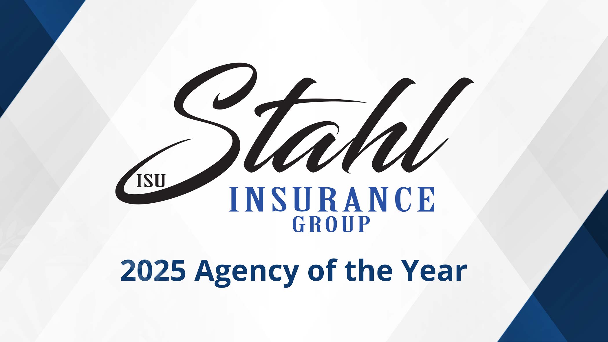 Stahl Insurance Group Named 2025 Agency of the Year